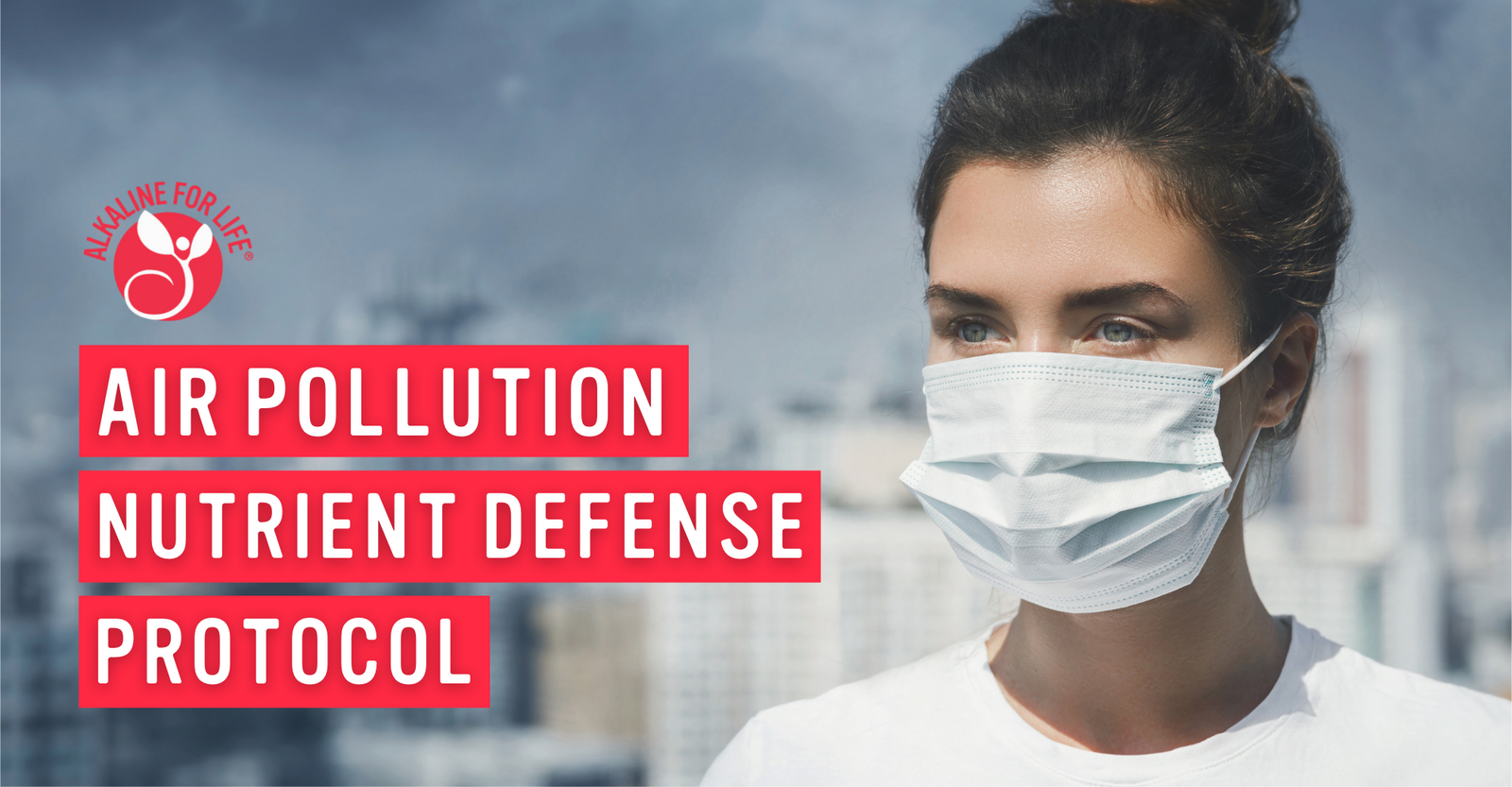 Air pollution nutrient protocol