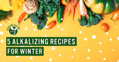 Alkalizing Recipes for Winter