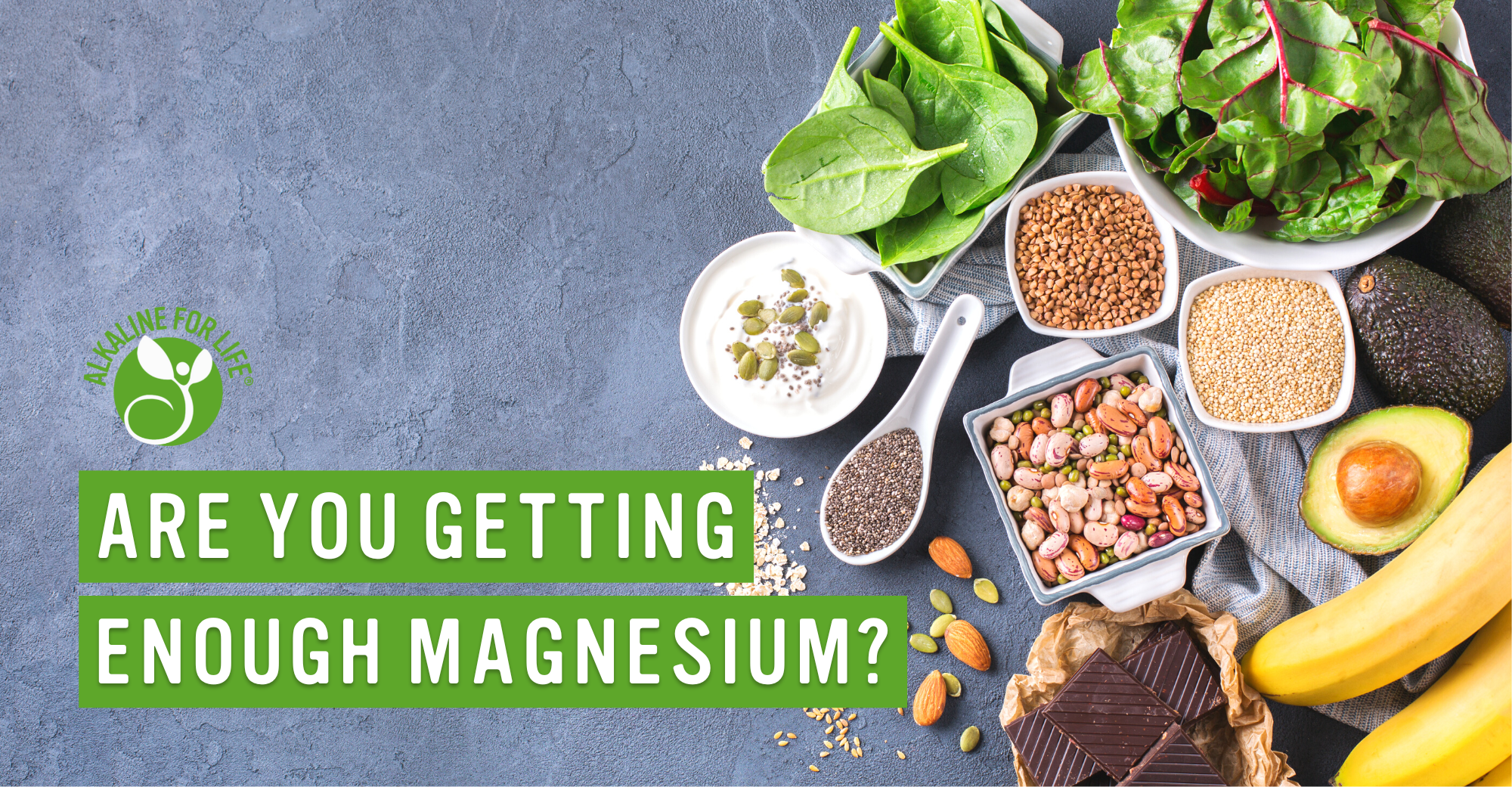 Are you getting enough magnesium?