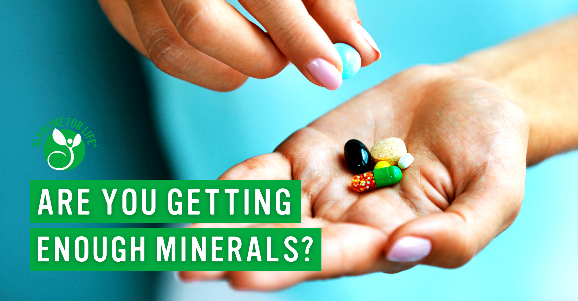 Are you getting enough minerals