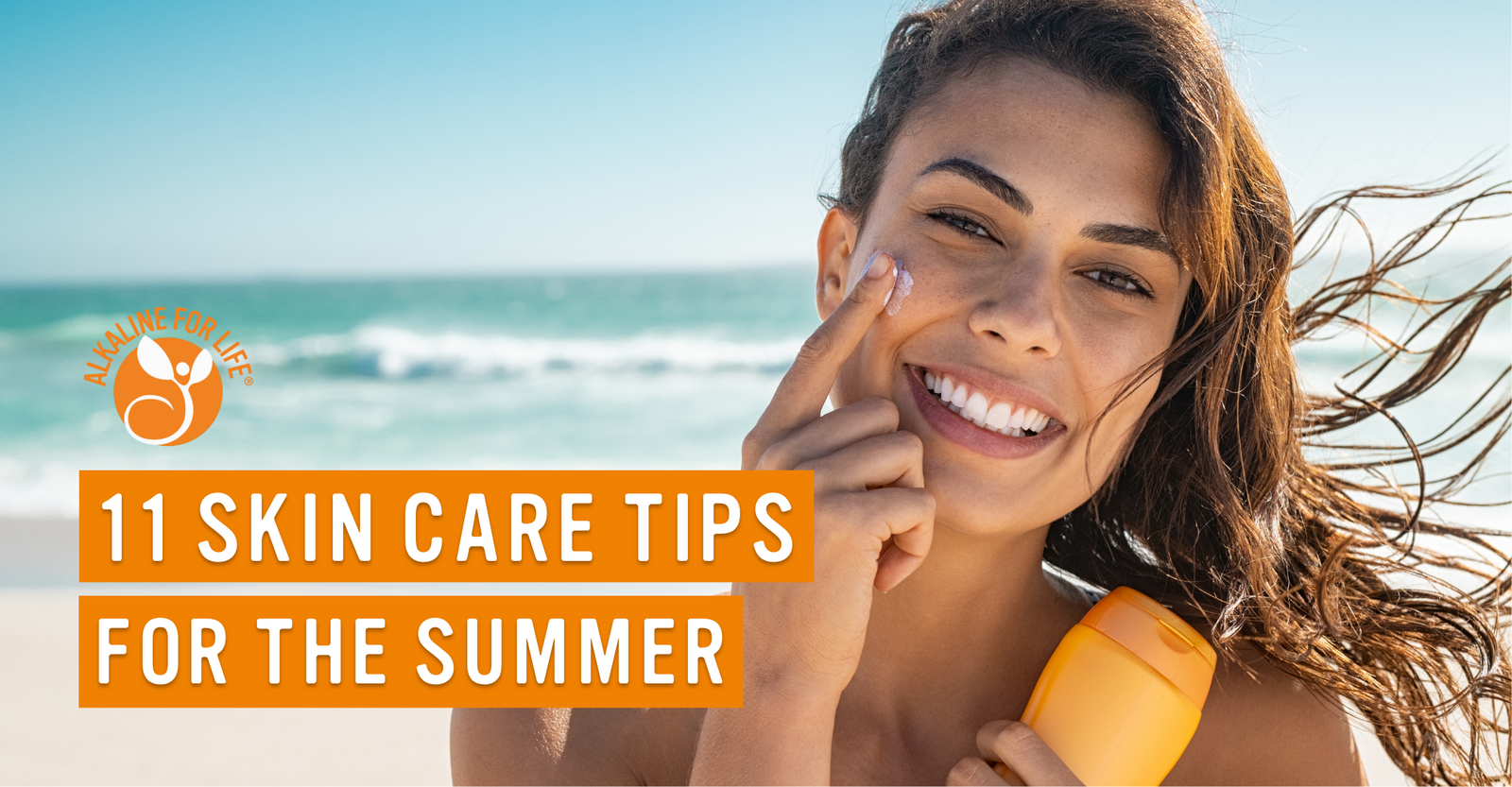 Skin care tips for summer