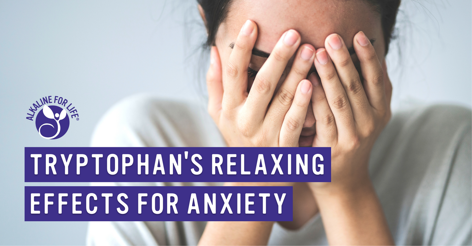 Tryptophan and anxiety