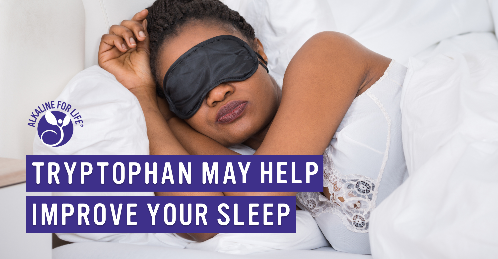 Tryptophan and sleep