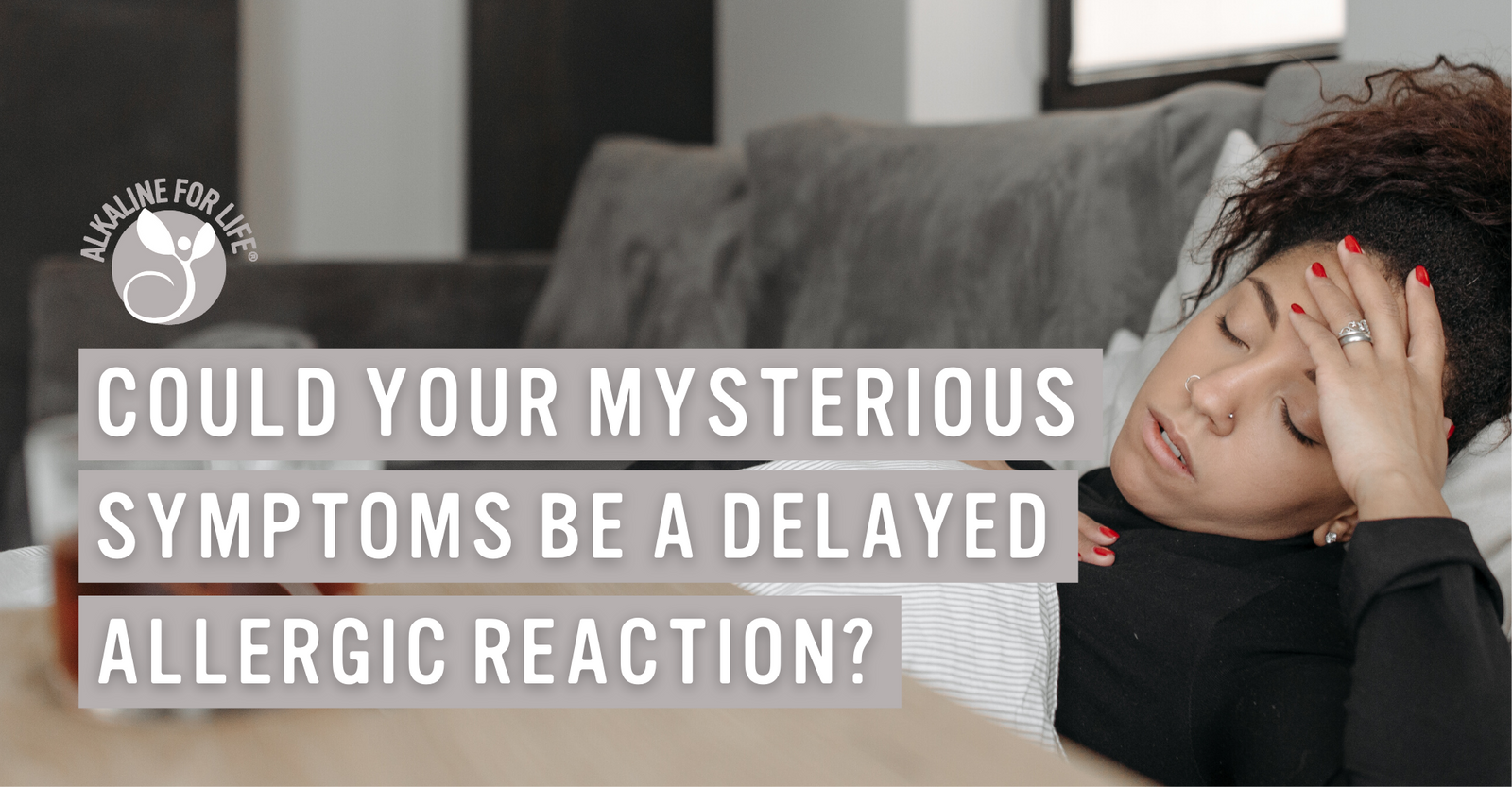Delayed allergic reactions