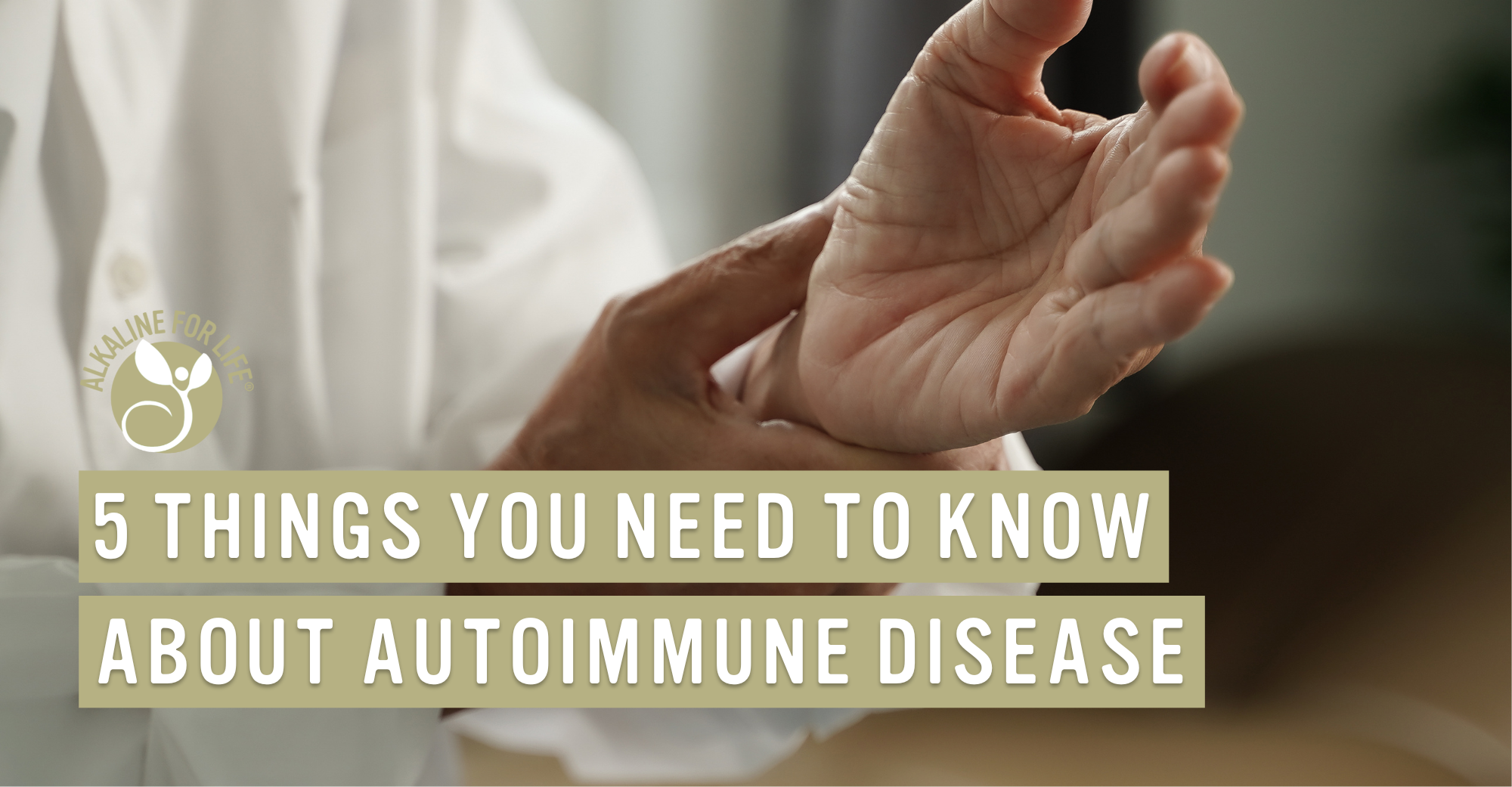 5 Facts About Autoimmune Disease