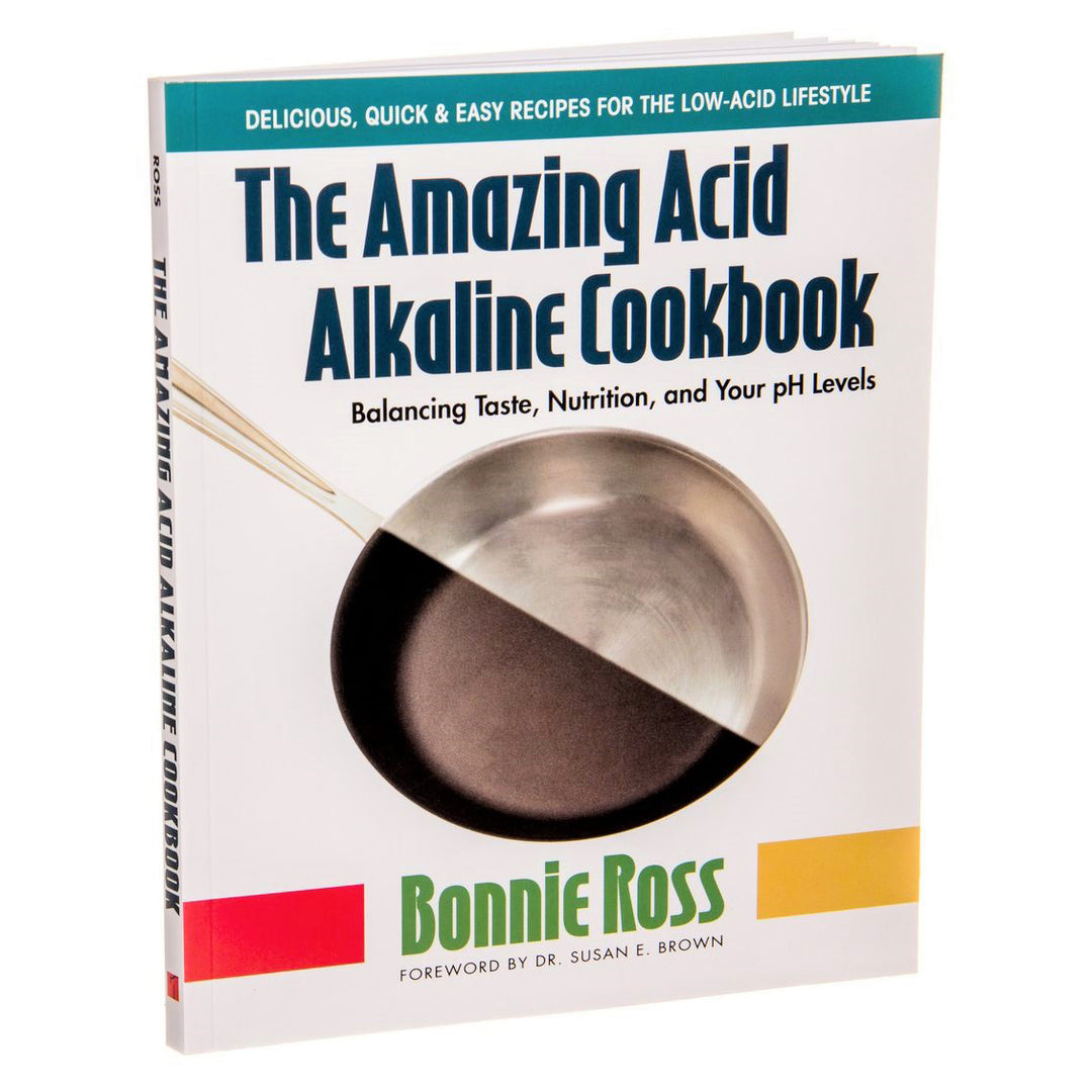 The Amazing Acid Alkaline Cookbook
